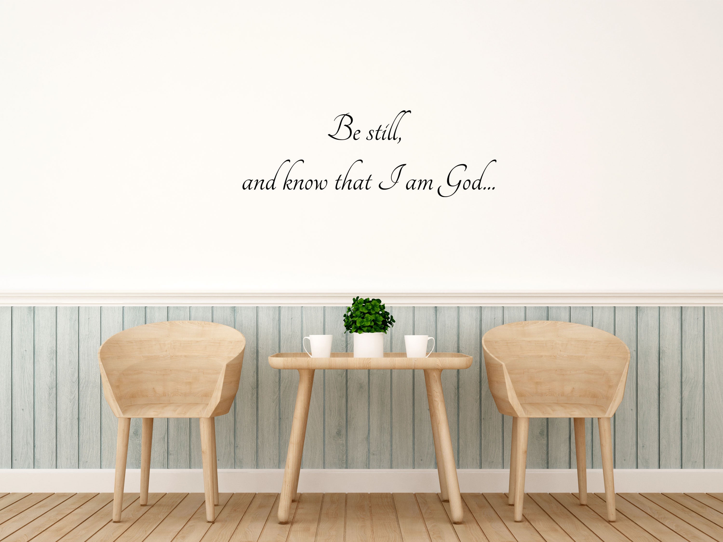 Be Still and Know that I am - God Scripture Wall Decals Vinyl Wall Decal Inspirational Wall Signs
