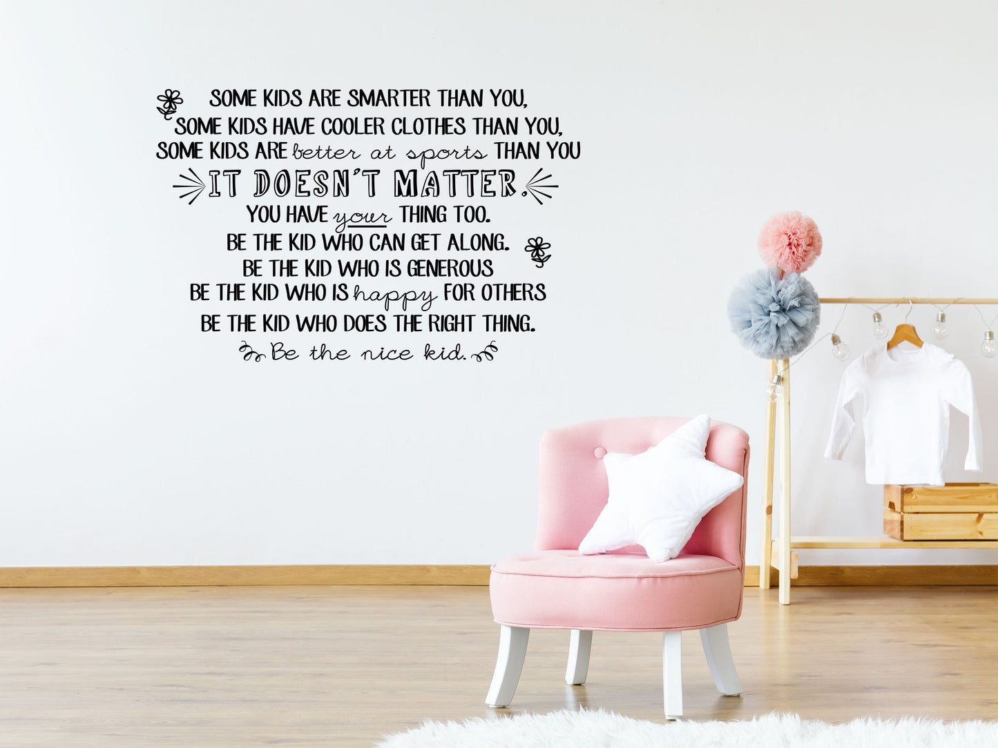 Be The Nice Kid Wall Decal - Kids Wall Sticker Art - Be The Nice Kid Wall Sign - Classroom Decor - School Room Wall Art Vinyl Wall Decal Done