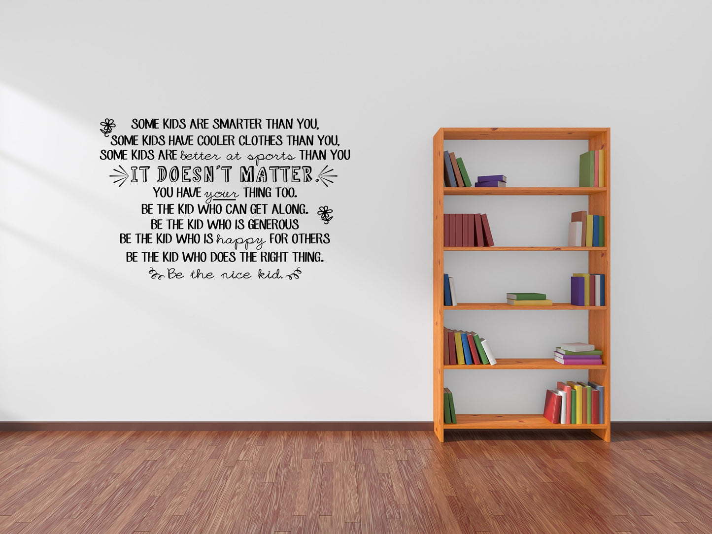 Be The Nice Kid Wall Decal - Kids Wall Sticker Art - Be The Nice Kid Wall Sign - Classroom Decor - School Room Wall Art Vinyl Wall Decal Done