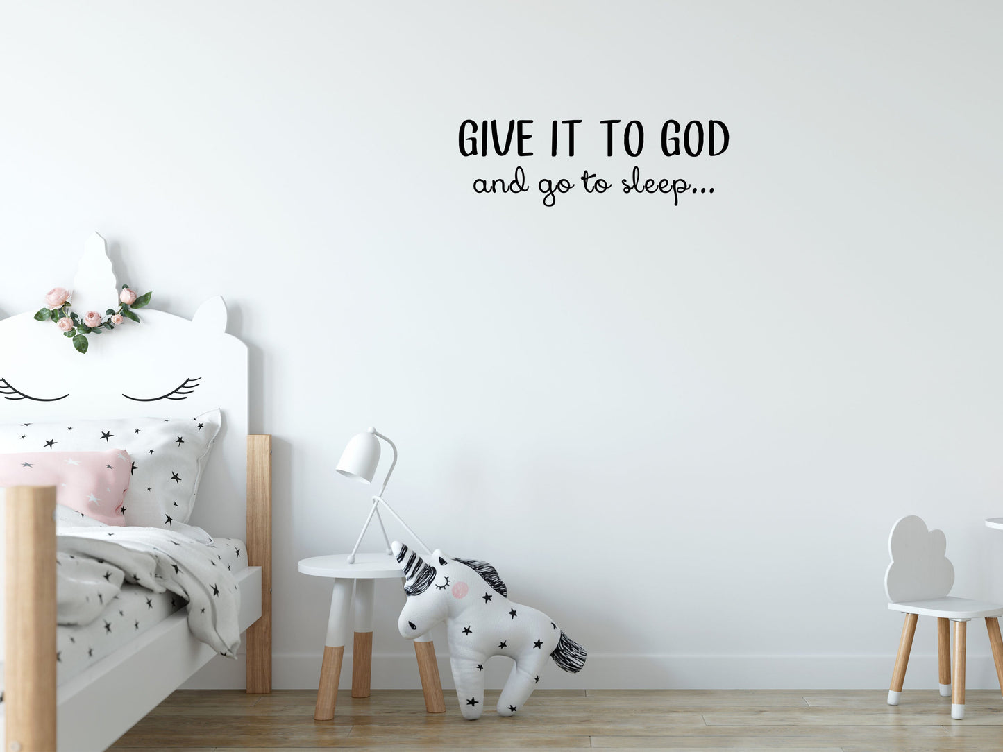 Give It To God And Go To Sleep - Inspirational Wall Decals Vinyl Wall Decal Inspirational Wall Signs 