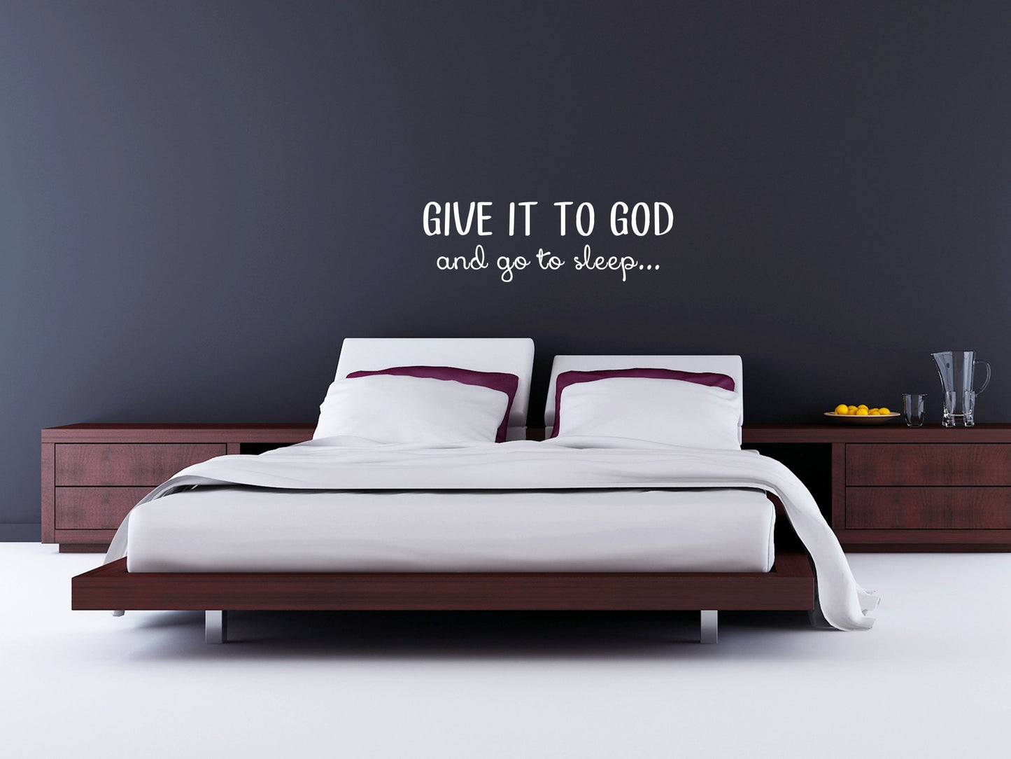 Give It To God And Go To Sleep - Inspirational Wall Decals Vinyl Wall Decal Inspirational Wall Signs 