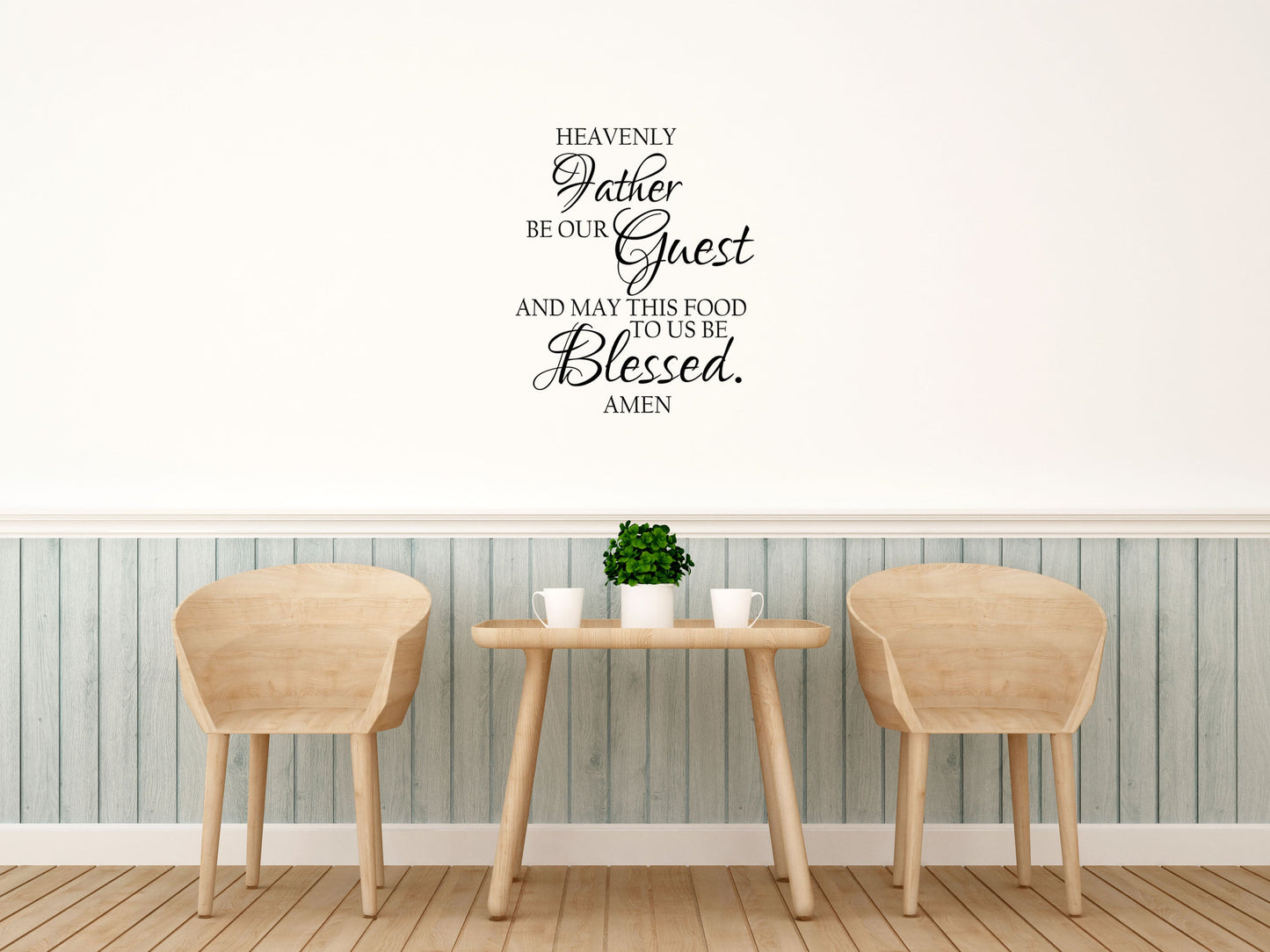 Heavenly Father Be Our Guest Vinyl Wall Decal Inspirational Wall Signs