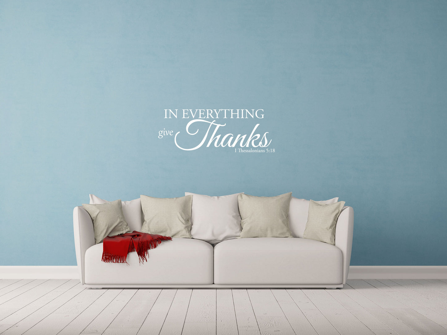 In Everything Give Thanks Vinyl Wall Decal Inspirational Wall Signs 