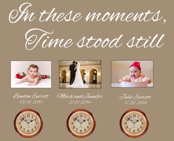 In These Moments Time Stood Still - Inspirational Wall Decals Inspirational Wall Signs