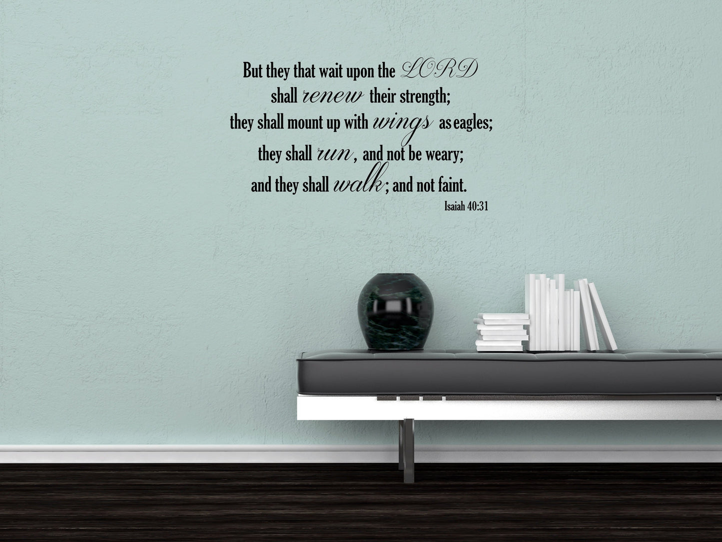Isaiah 40:31 KJV Vinyl Wall Scripture But They That Wait Upon The LORD Christian Inspiration Wall Decal Bible Quote Wings As Eagles - KJV Vinyl Wall Decal Done
