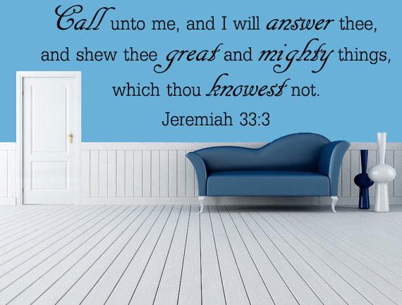 Jeremiah 33:3 - Inspirational Wall Decals Inspirational Wall Signs