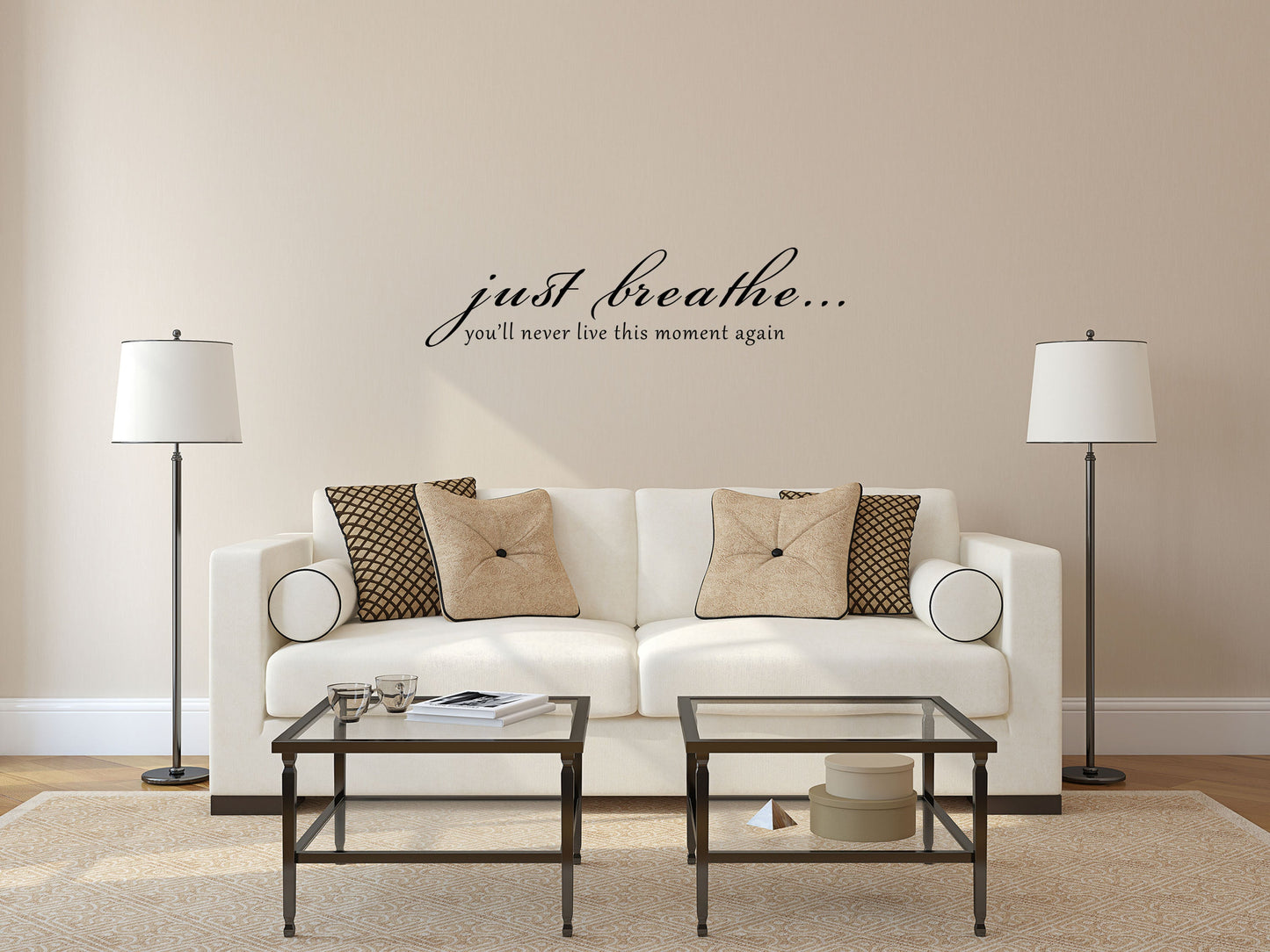 Just Breathe...You'll Never Live This Moment Again Bedroom Wall Word Decal Vinyl Wall Decal Inspirational Wall Signs 