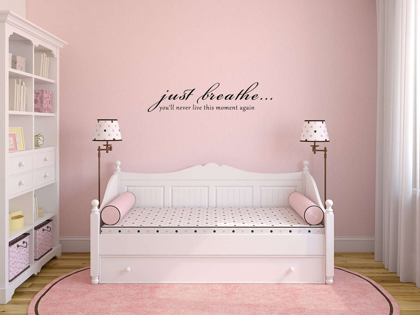 Just Breathe...You'll Never Live This Moment Again Bedroom Wall Word Decal Vinyl Wall Decal Inspirational Wall Signs 