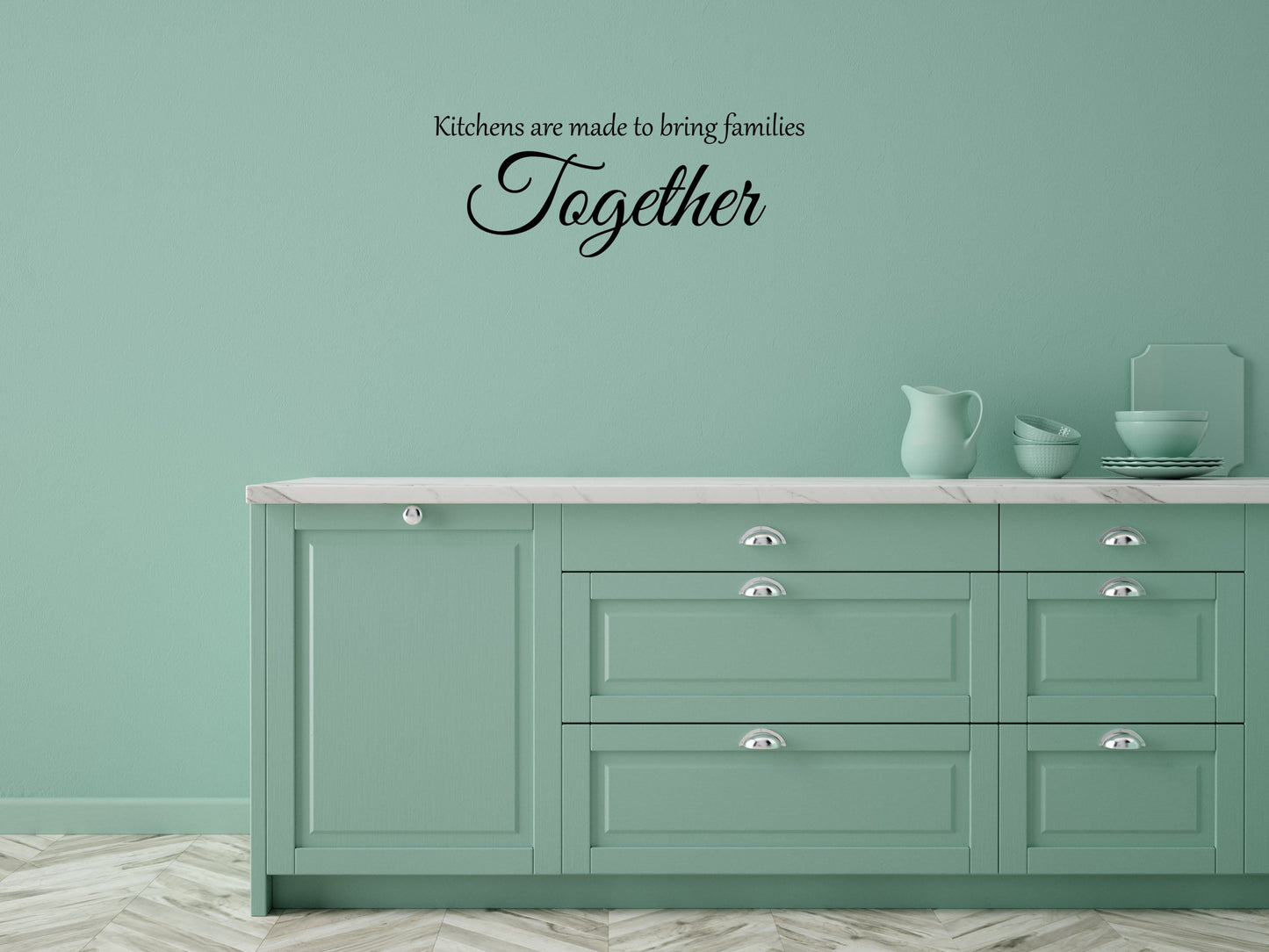 Kitchens Are Made To Bring Families Together Vinyl Wall Decal Inspirational Wall Signs