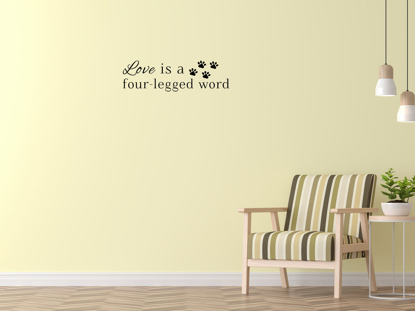 Love Is A Four-Legged Word Vinyl Wall Decal Inspirational Wall Signs 