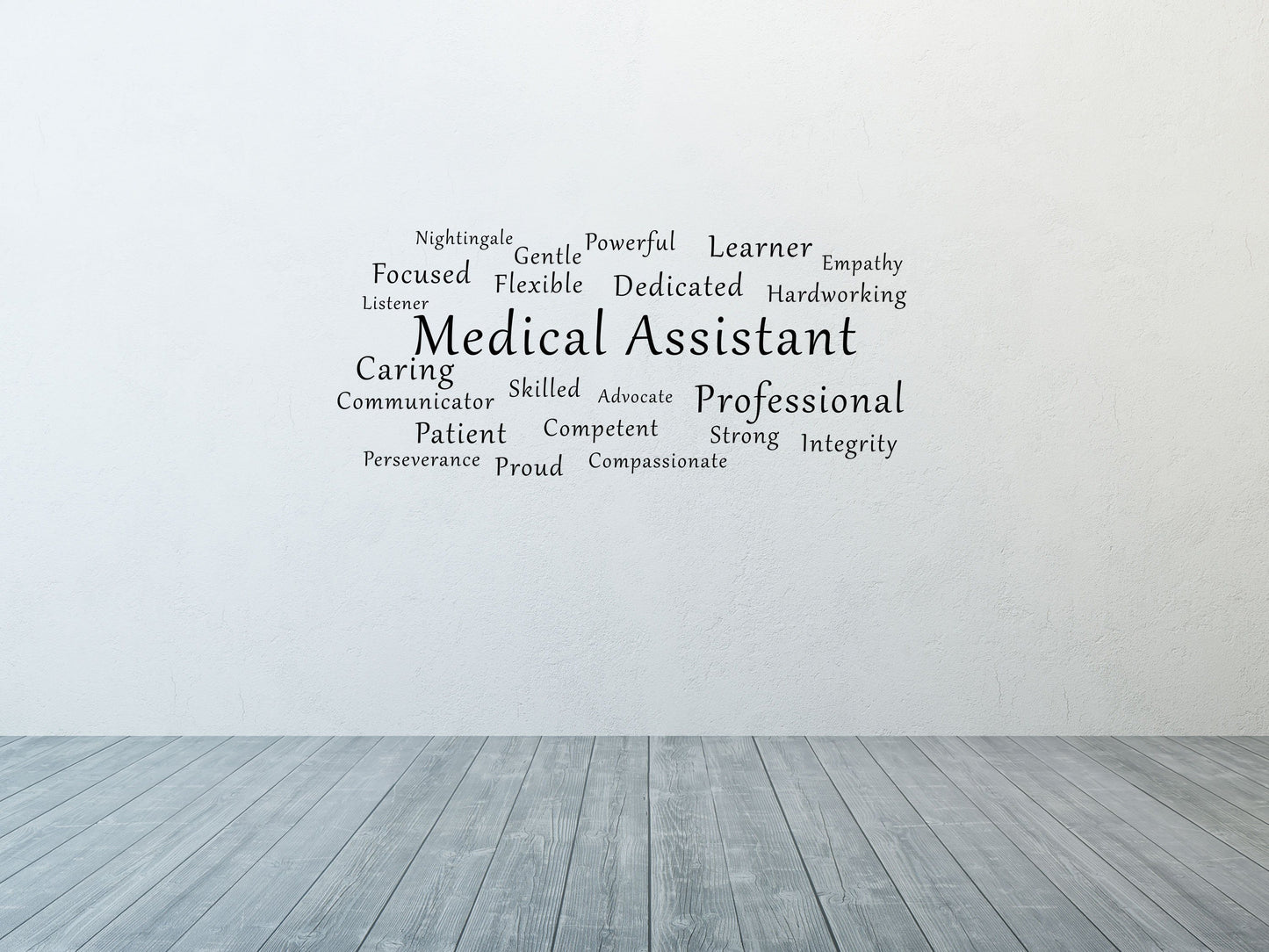 Medical Assistant Custom Decal - Medical Assistant Decal - Medical Assistant Word Cloud - Medical Office Decor - Medical Office Wall Sign Vinyl Wall Decal Done