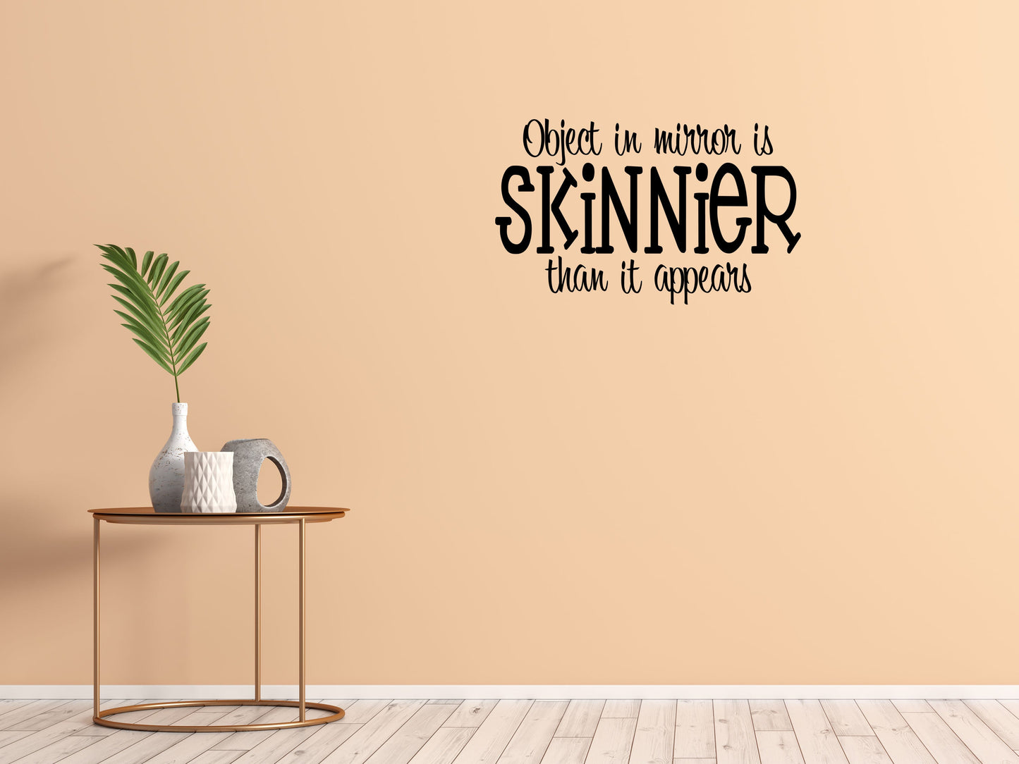 Object In Mirror Vinyl Wall Decal Inspirational Wall Signs