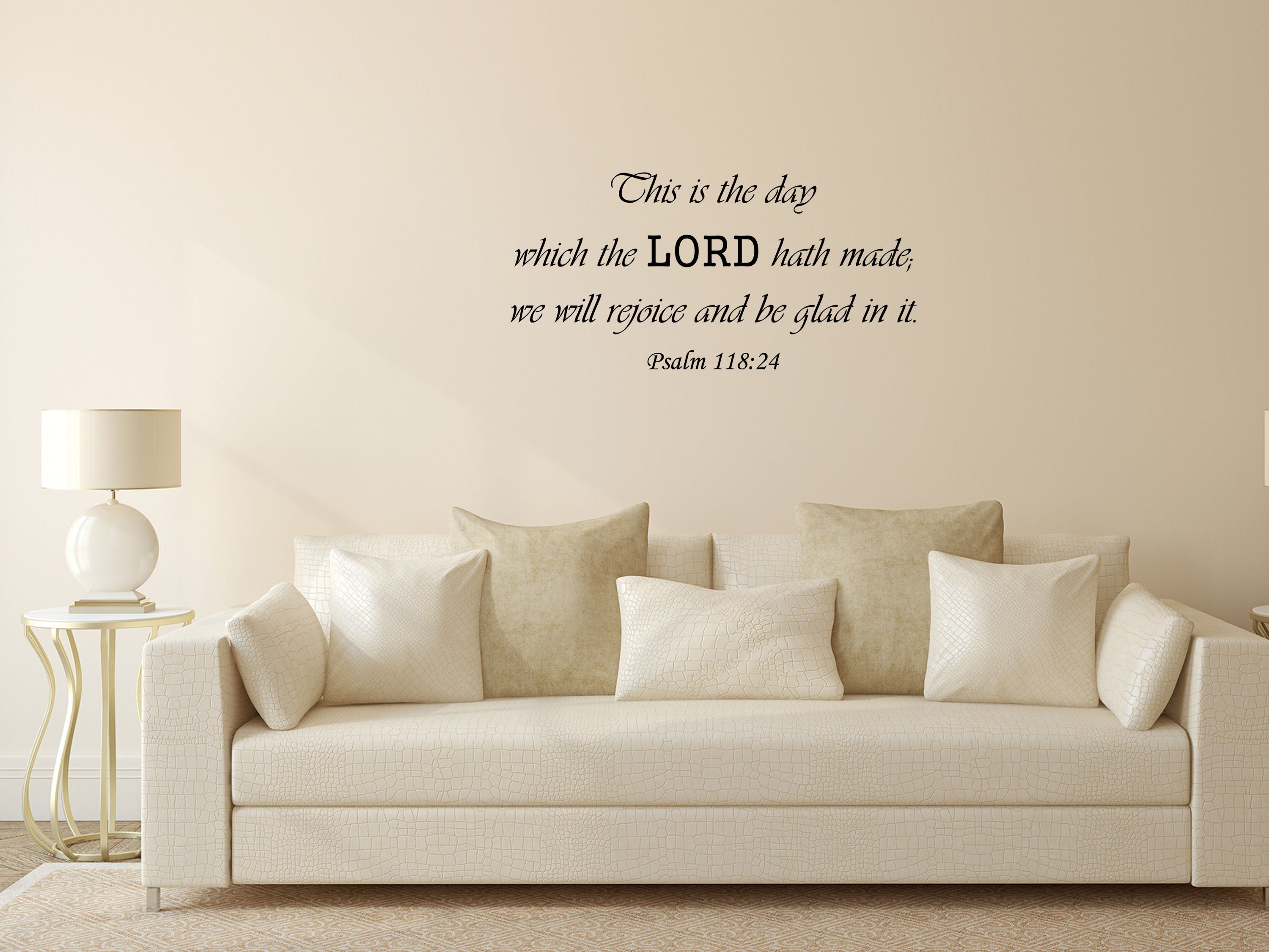 Psalm 118:24 - Scripture Wall Quote Décor Decal Vinyl Wall Decal Inspirational Wall Signs