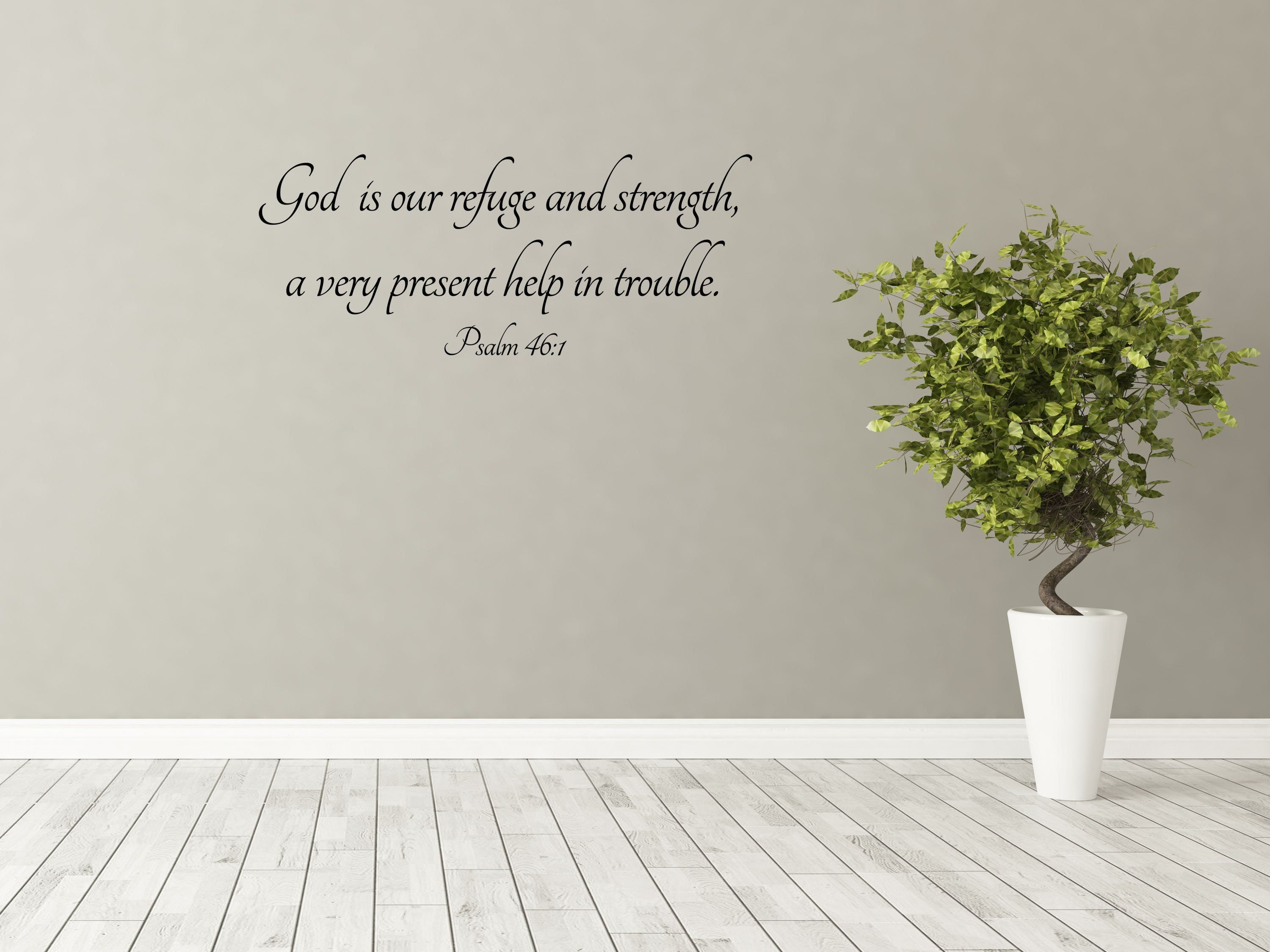 Psalm 46:1 - Scripture Wall Decals Vinyl Wall Decal Inspirational Wall Signs