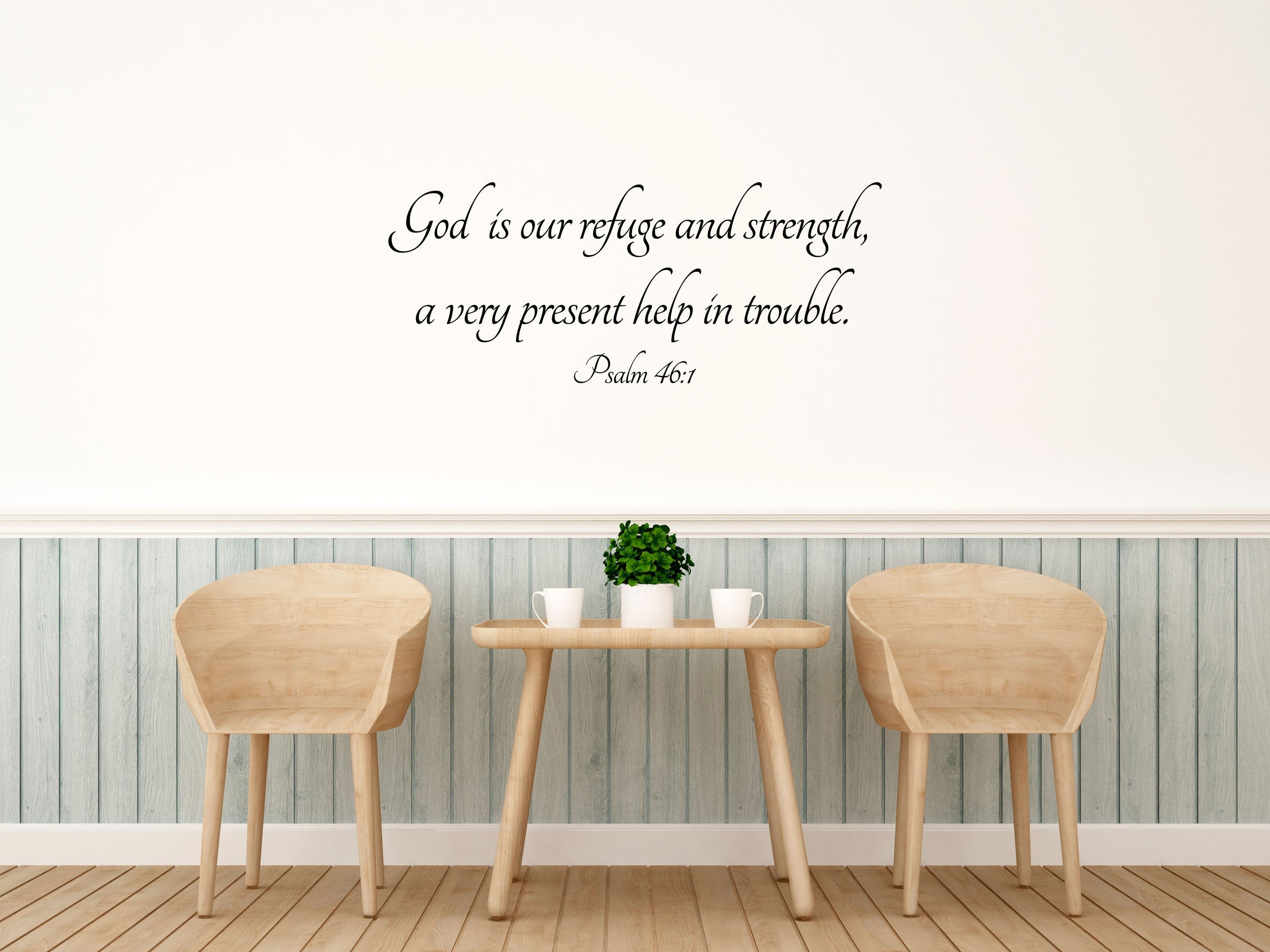 Psalm 46:1 - Scripture Wall Decals Vinyl Wall Decal Inspirational Wall Signs