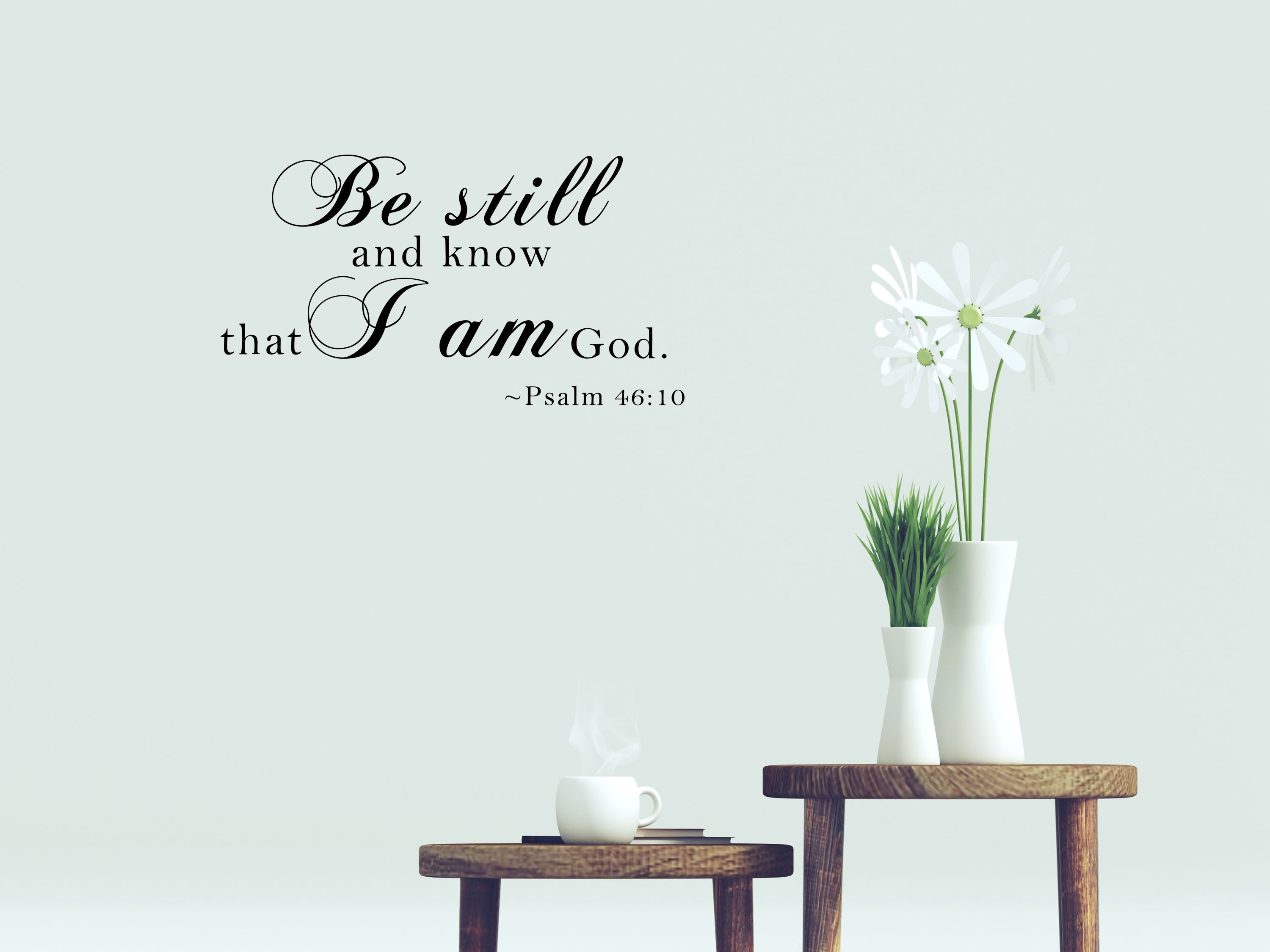 Psalm 46:10 - Scripture Wall Decals Vinyl Wall Decal Inspirational Wall Signs