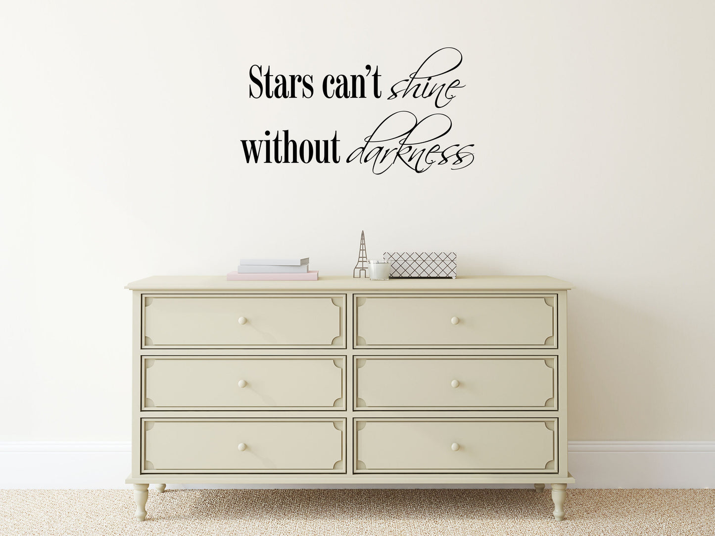 Stars Can't Shine Without Darkness - Inspirational Wall Decals Vinyl Wall Decal Inspirational Wall Signs