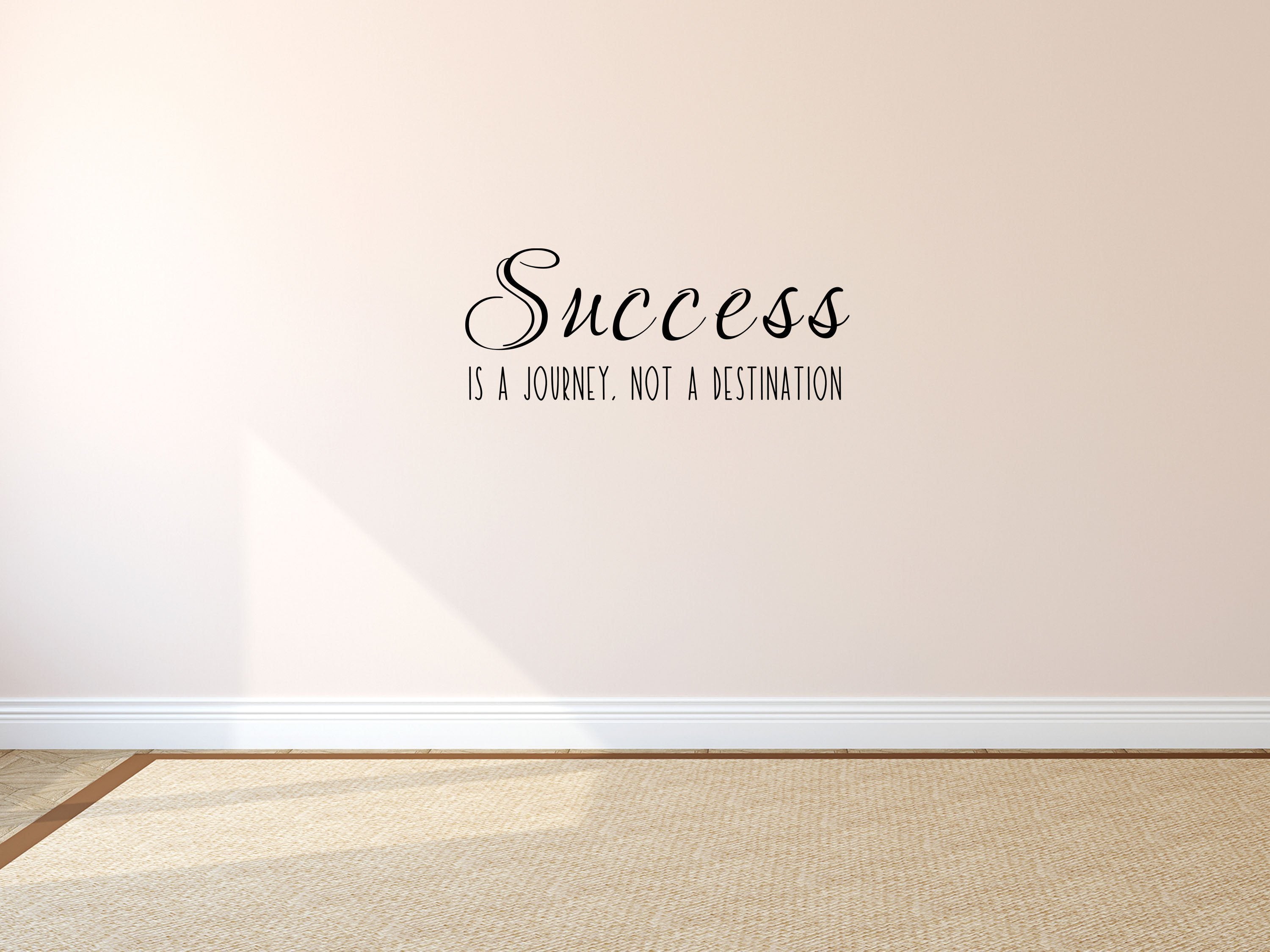 Success Is A Journey Not A Destination - Inspirational Wall Decals Vinyl Wall Decal Inspirational Wall Signs