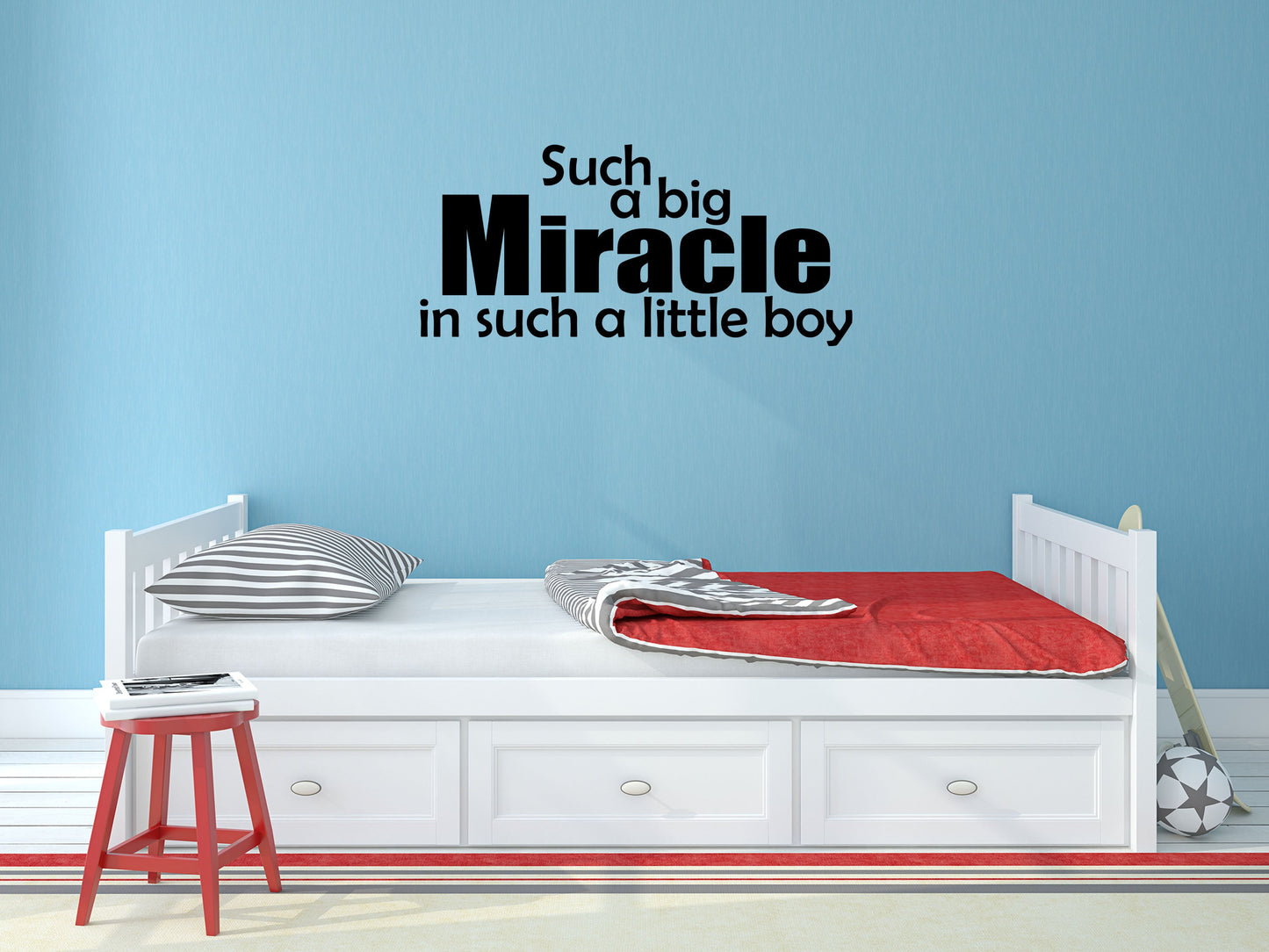 Such A Big Miracle In Such A Little Boy Room Decal - Little Boy Wall Sticker Vinyl Wall Decal Done