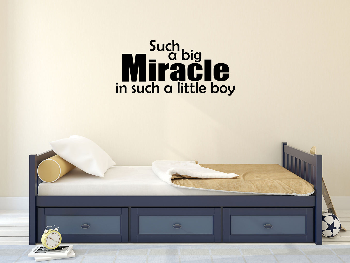 Such A Big Miracle In Such A Little Boy Room Decal - Little Boy Wall Sticker Vinyl Wall Decal Done