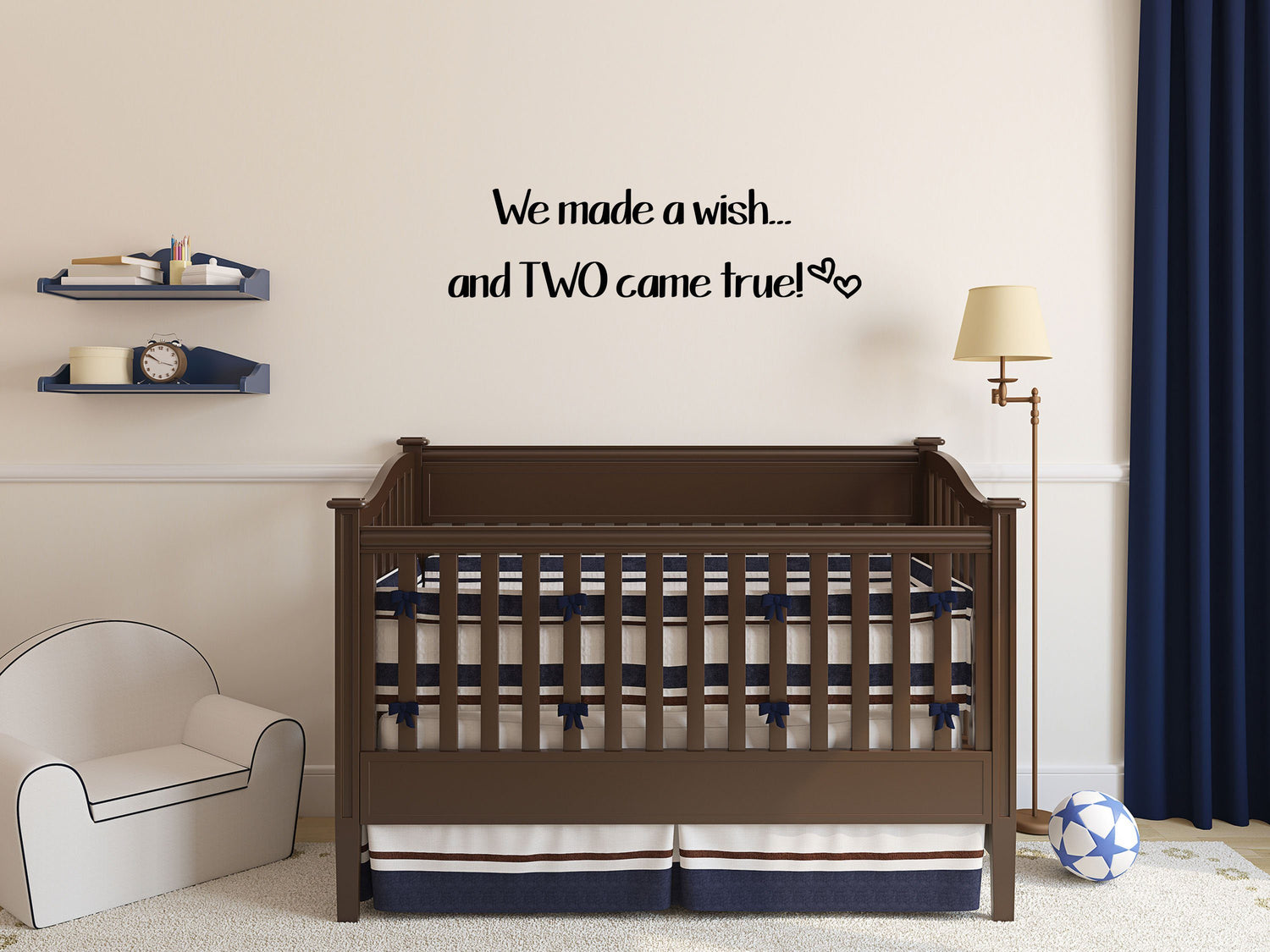 We Made A Wish and Two Came True - Inspirational Wall Decals Vinyl Wall Decal Inspirational Wall Signs