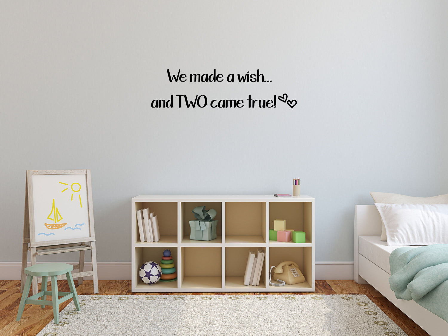 We Made A Wish and Two Came True - Inspirational Wall Decals Vinyl Wall Decal Inspirational Wall Signs