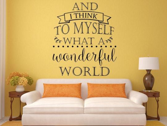 What A Wonderful World - Inspirational Wall Decals Done