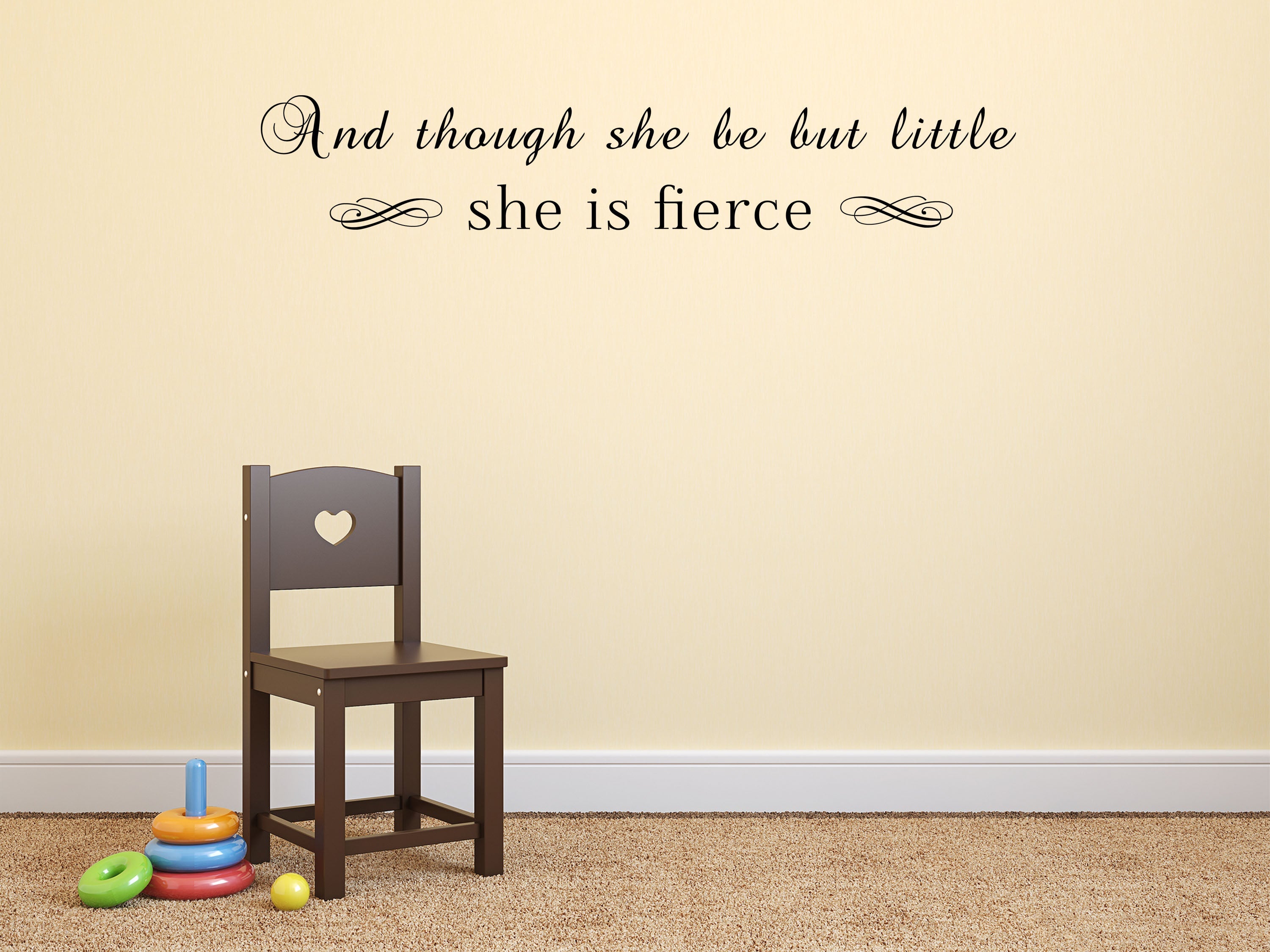 Written Wall Decor Nursery Quote of And Though She Be But Little She Is Fierce Home Decor Decals Inspirational Wall Signs