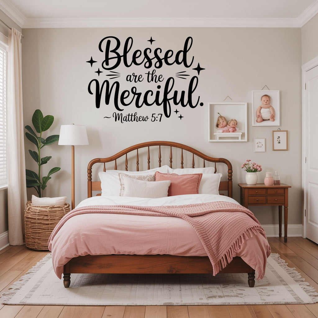 Matthew 5:7 Blessed Are the Merciful Scripture Wall Decal Vinyl Wall Decal Inspirational Wall Signs 