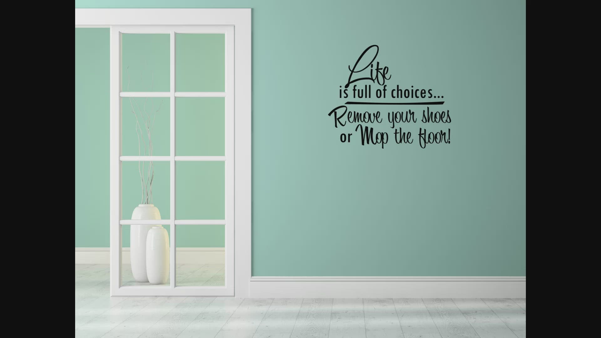 Life Is Full Of Choices Vinyl Wall Decal