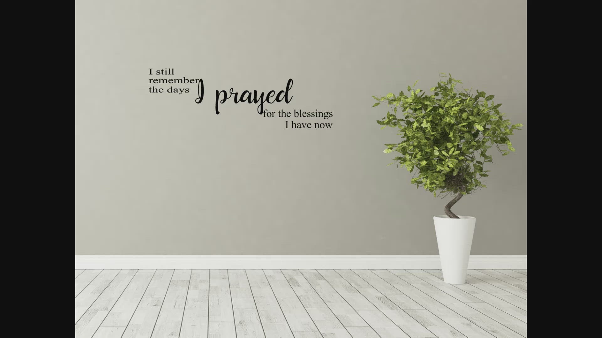 I Still Remember The Days I Prayed Wall Sticker