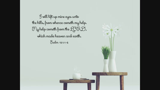 Psalm 121: 1-2 - Church Scripture Wall Decal