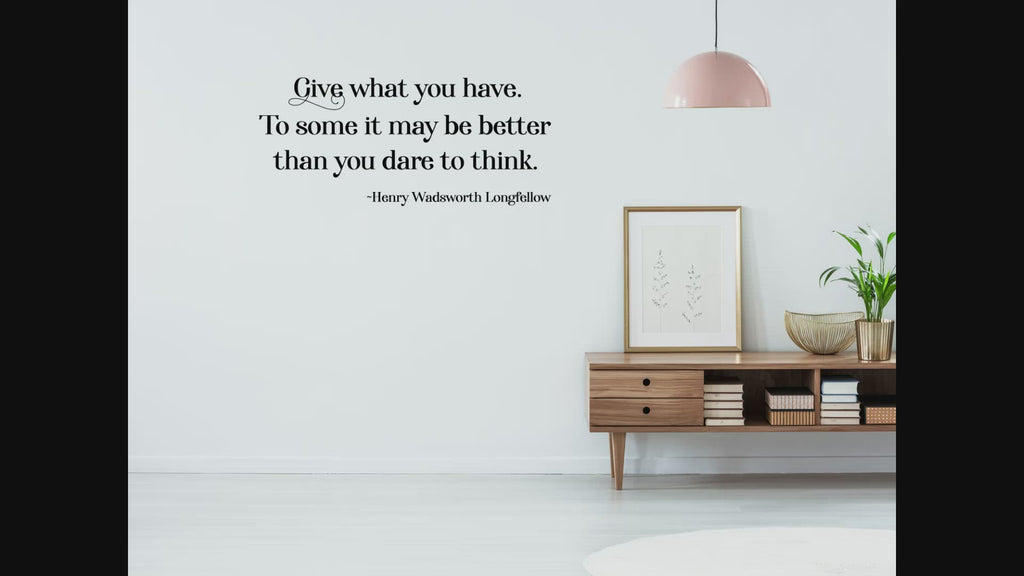 Give What You Have Removable Wall Decal