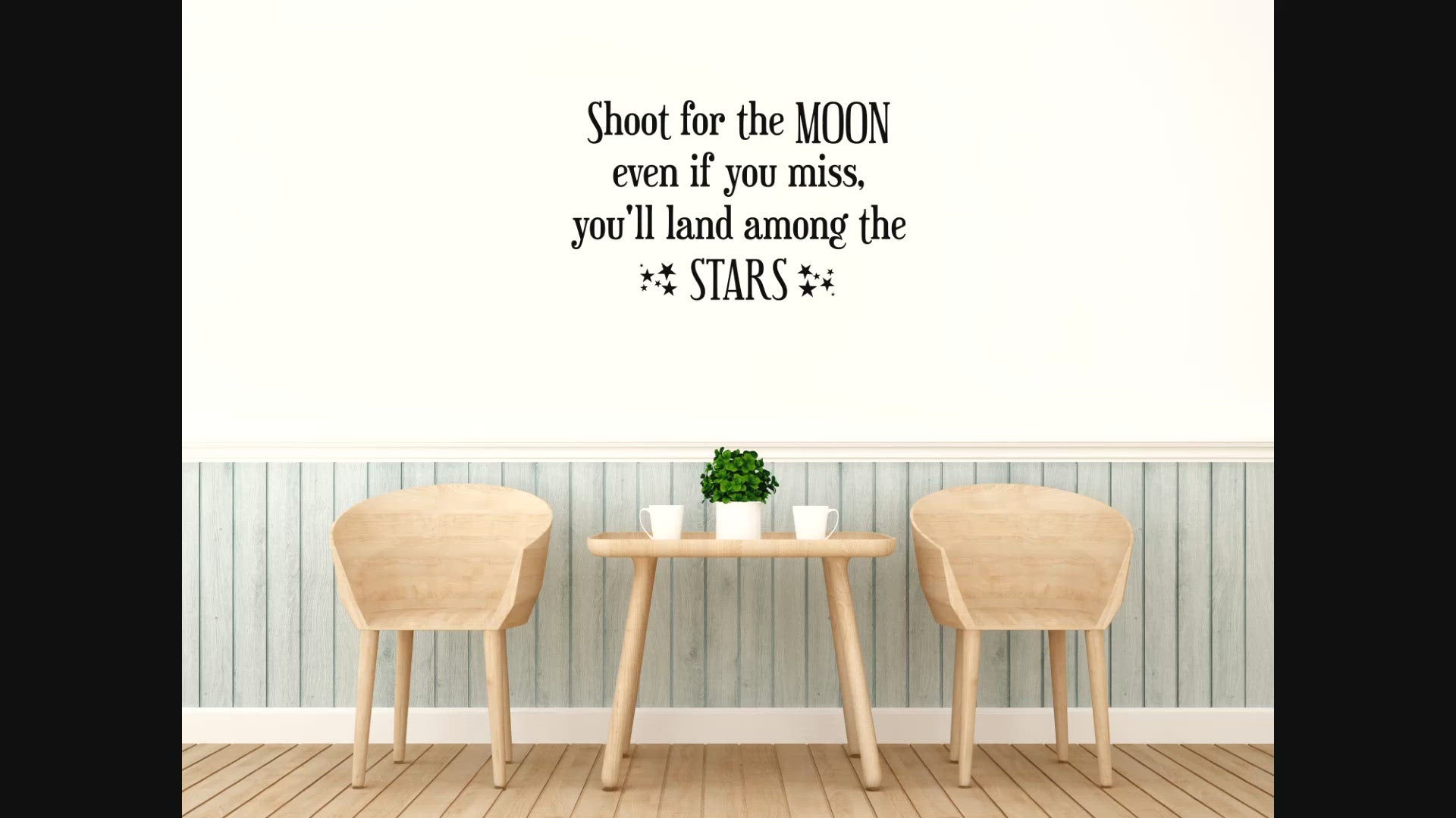 Shoot For The Moon and Stars Wall Decal