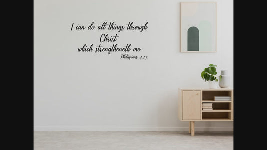 Philippians 4:13 - I Can Do All Things Through Christ Which Strengtheneth Me - Bible Verse Wall Art