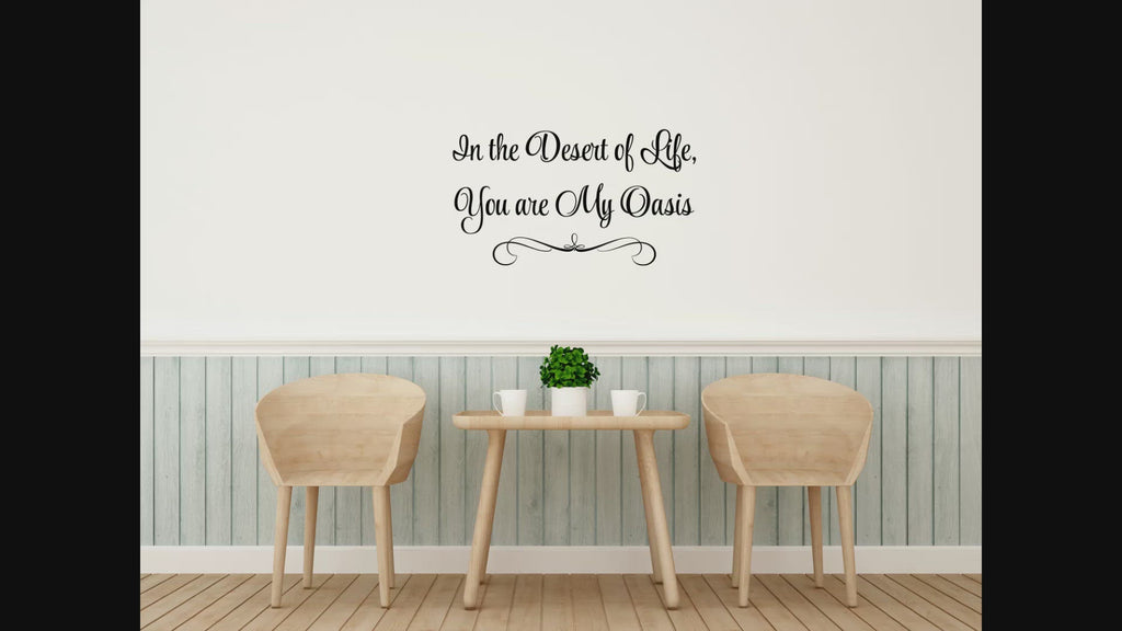 In The Desert Of Life Wall Decal