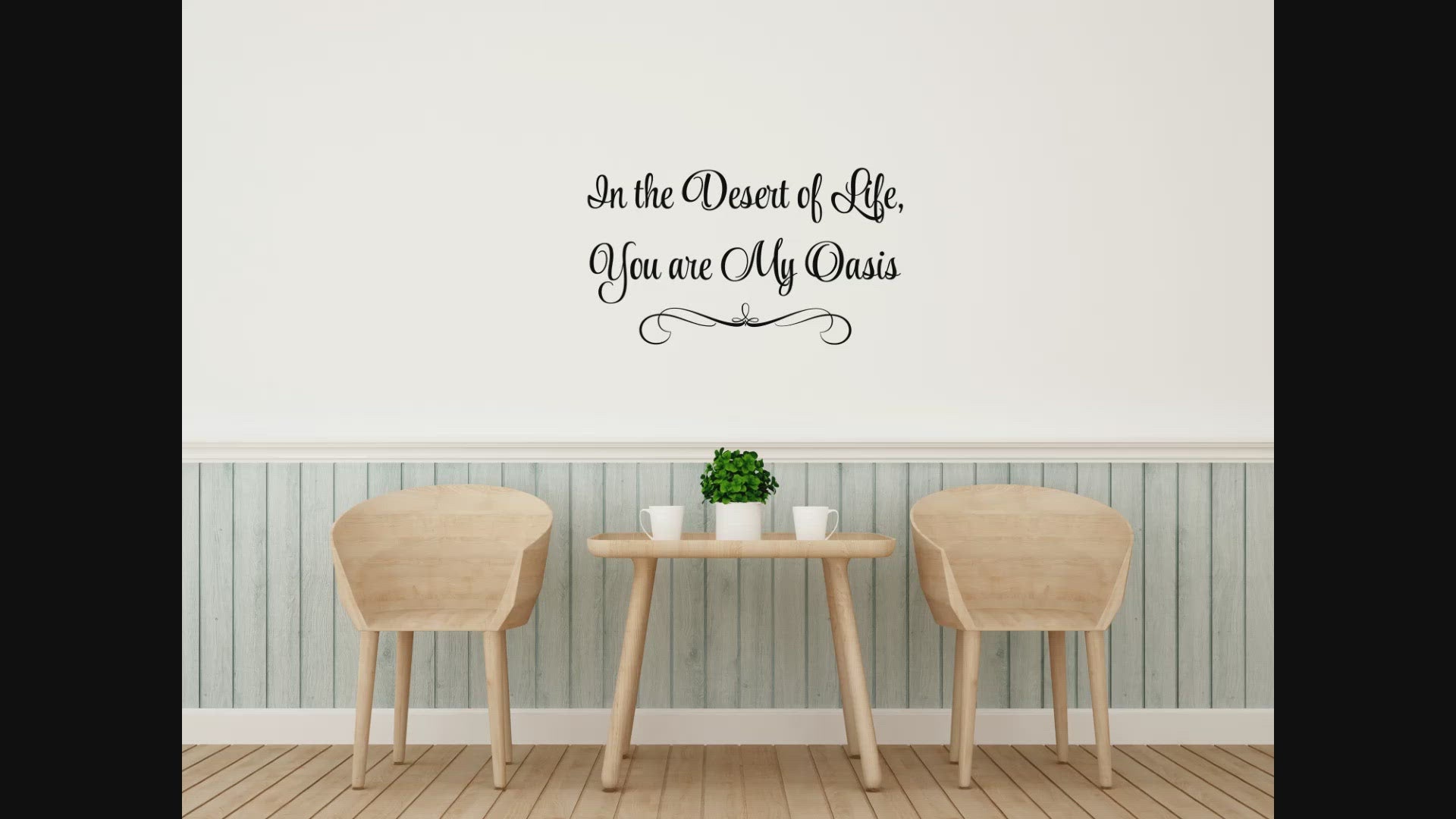In The Desert Of Life Wall Decal