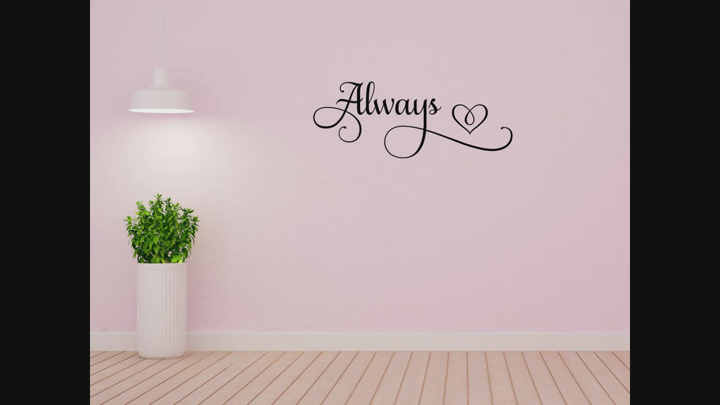 Always Bedroom Wall Decal