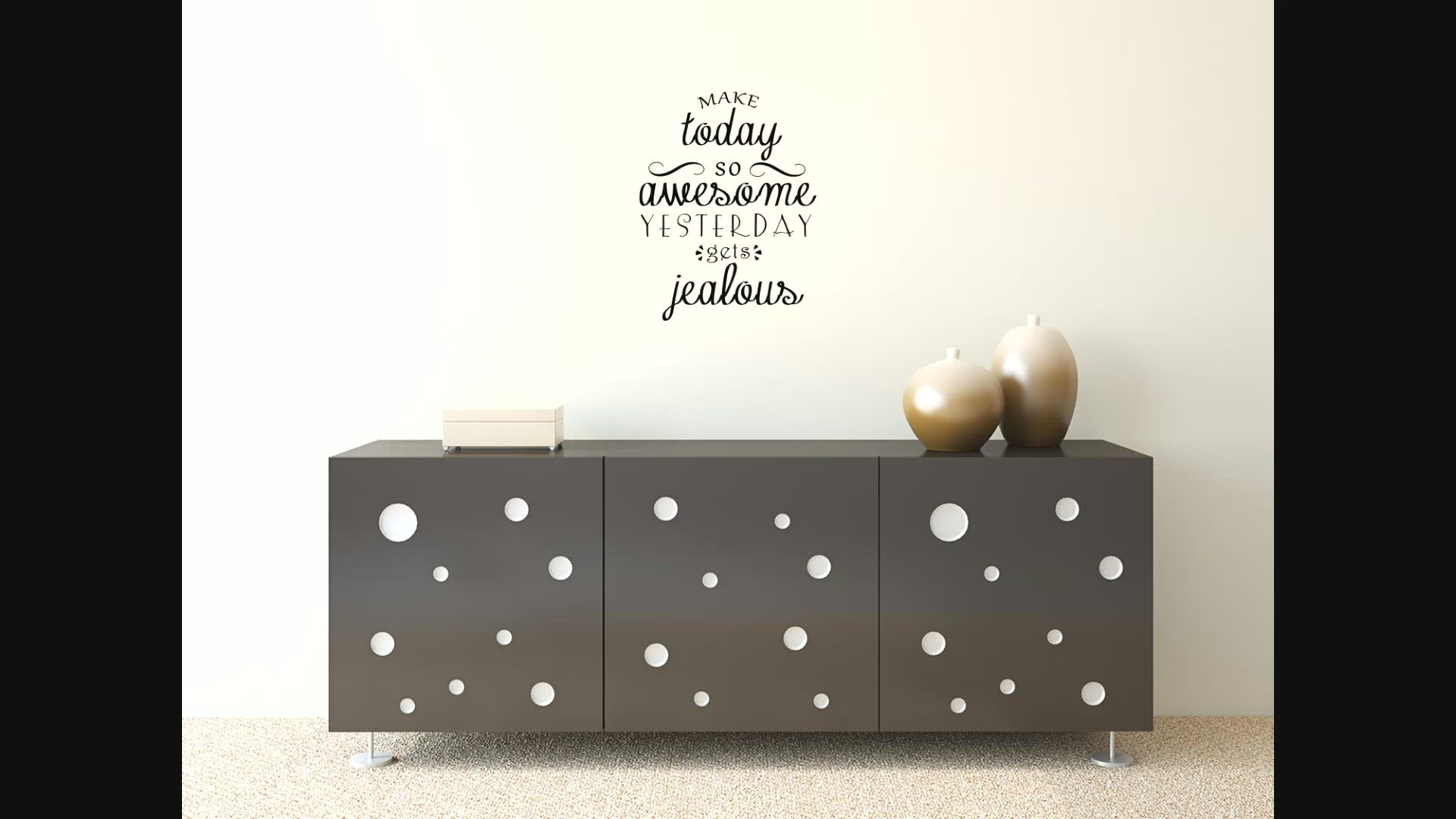Make Today So Awesome Yesterday Gets Jealous Wall Decal