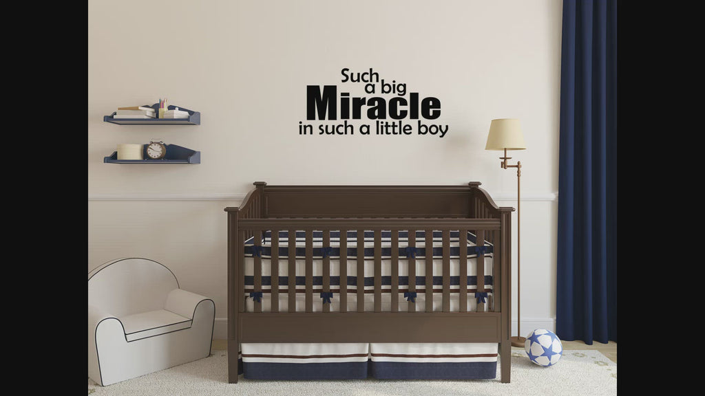 Such A Big Miracle In Such A Little Boy Room Decal - Little Boy Wall Sticker