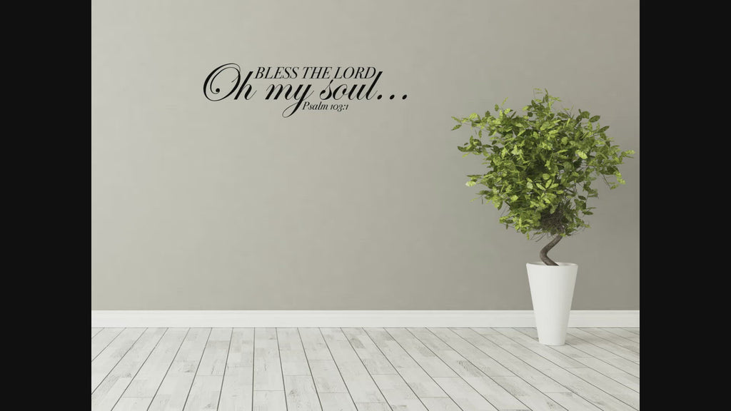 Bless the Lord Oh My Soul Wall Decal – Faith-Based Bedroom Vinyl Decor