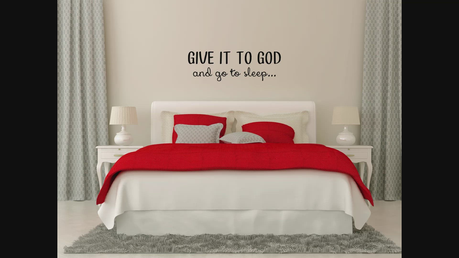 Give It To God And Go To Sleep Wall Decal