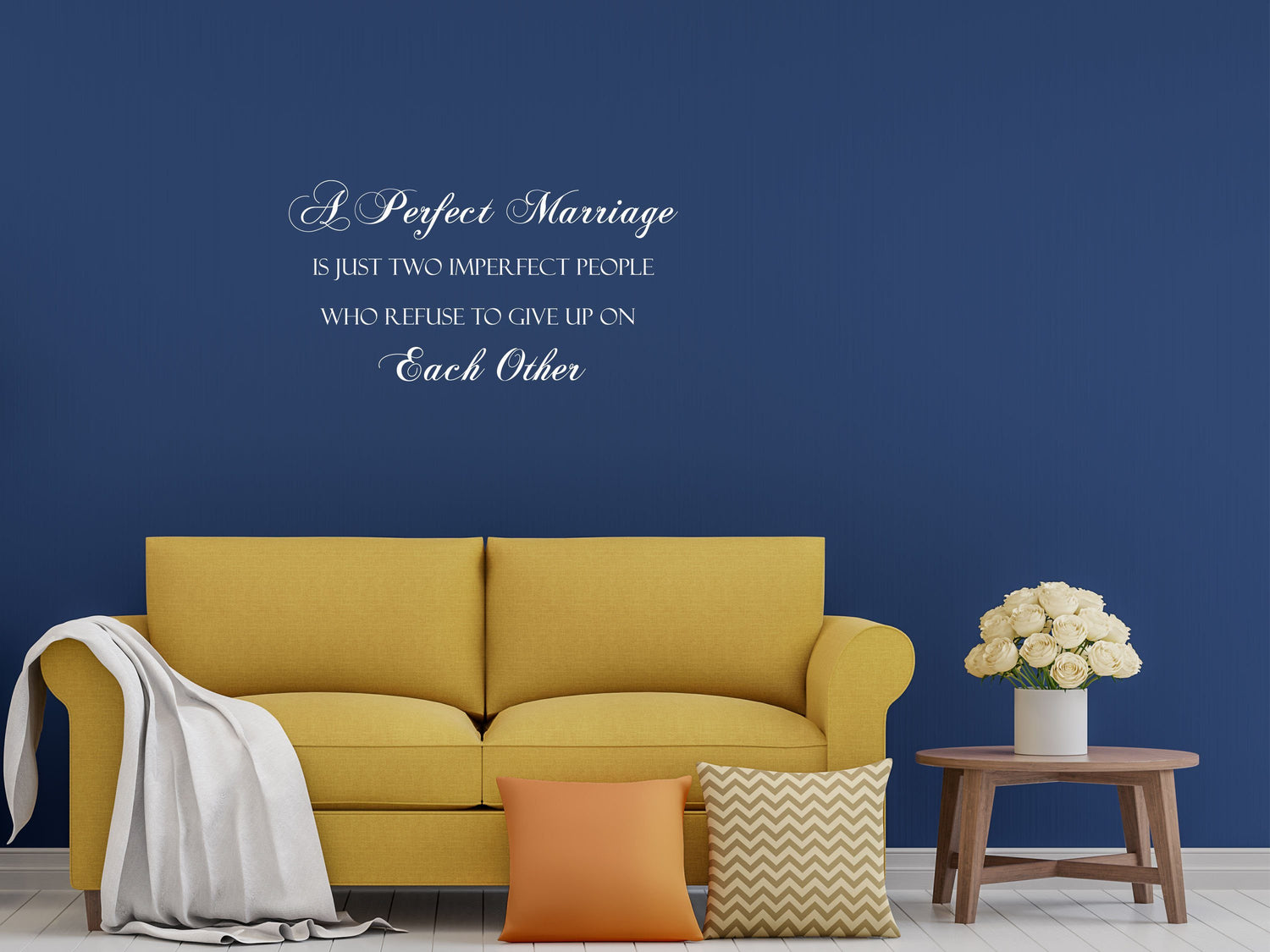 A Perfect Marriage Is Just Two Imperfect People Bedroom Wall Quote Decal - Inspirational Wall Signs Vinyl Wall Decal Done 