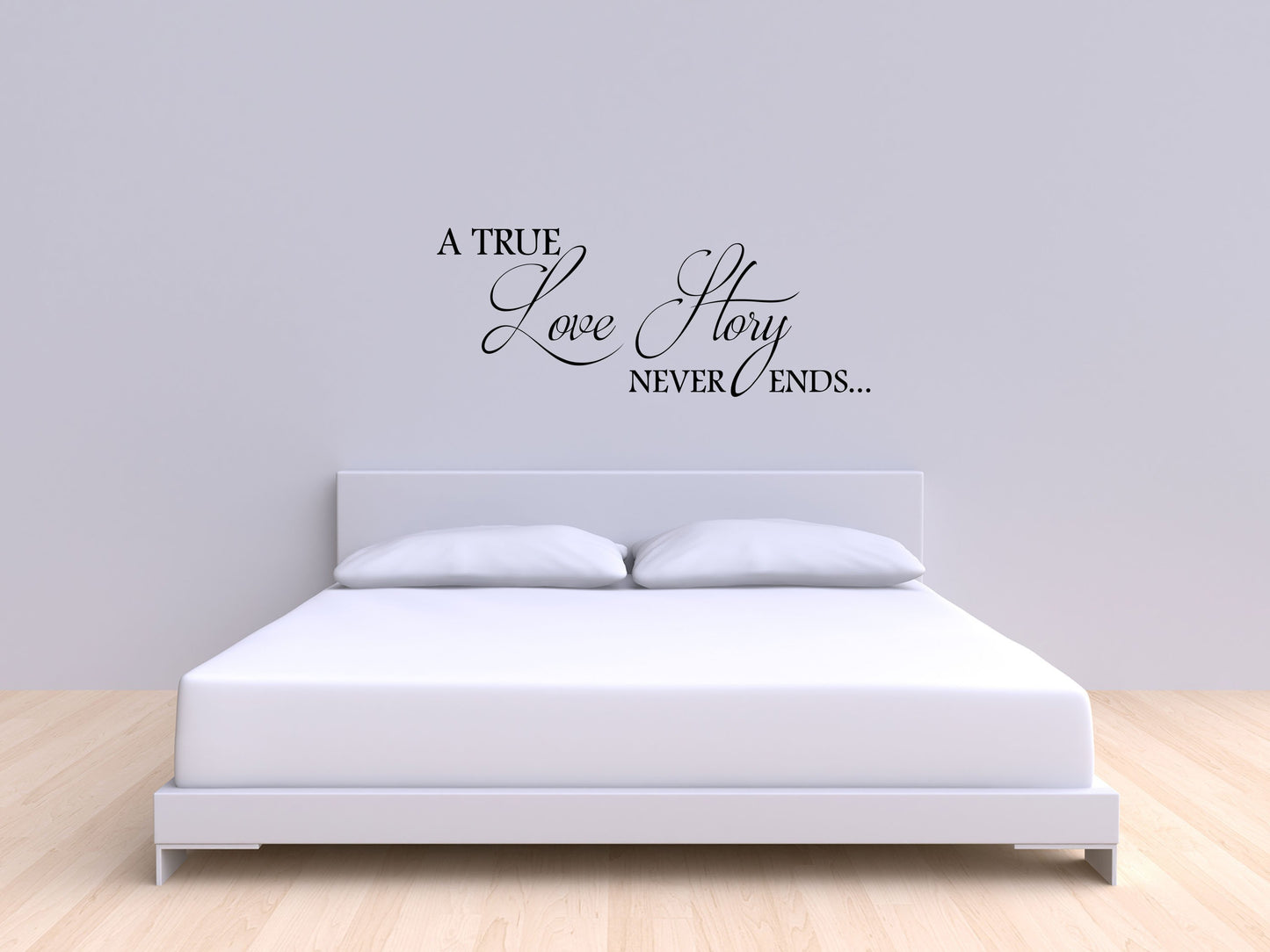 A True Love Story Never Ends Bedroom Marriage Sticker- Inspirational Wall Decals Vinyl Wall Decal Done 