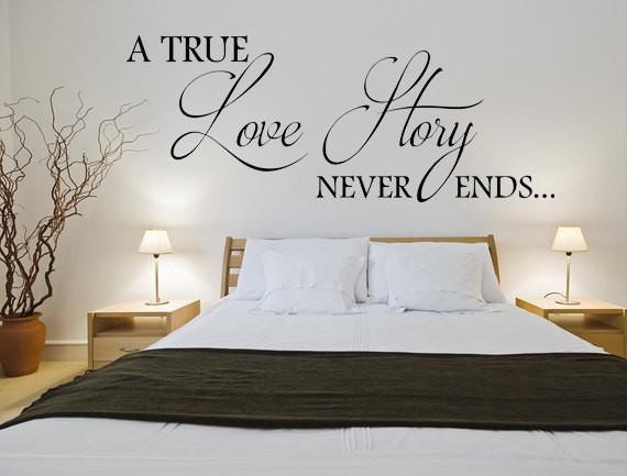A True Love Story Never Ends Bedroom Sticker- Inspirational Wall Decals Done 