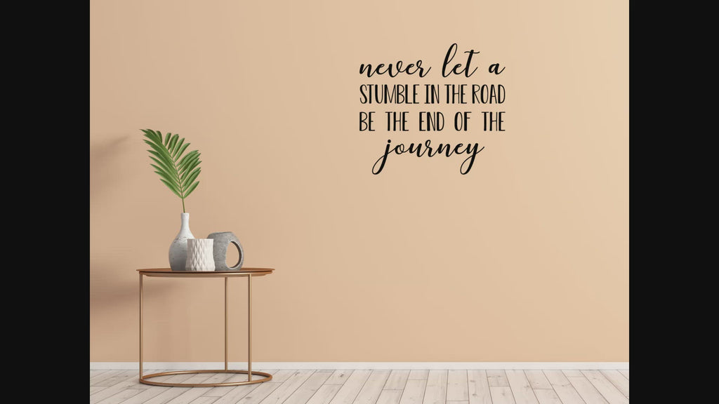 Never Let A Stumble - Never Give Up Wall Sticker Decal