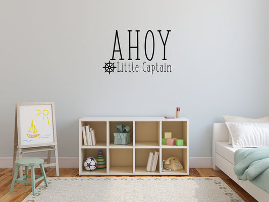 Ahoy Little Captain Boys Nursery Wall Stickers- Inspirational Wall Decals Vinyl Wall Decal Done 