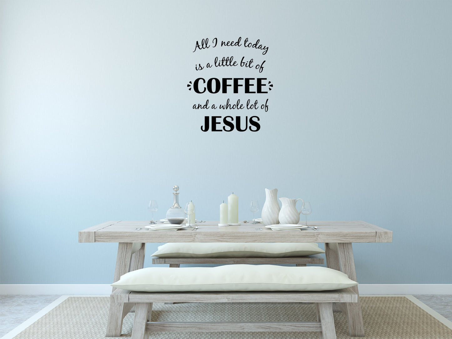 All I Need Today Is a Little Bit Of Coffee Inspirational Wall Sticker Quote Vinyl Wall Decal Inspirational Wall Signs 