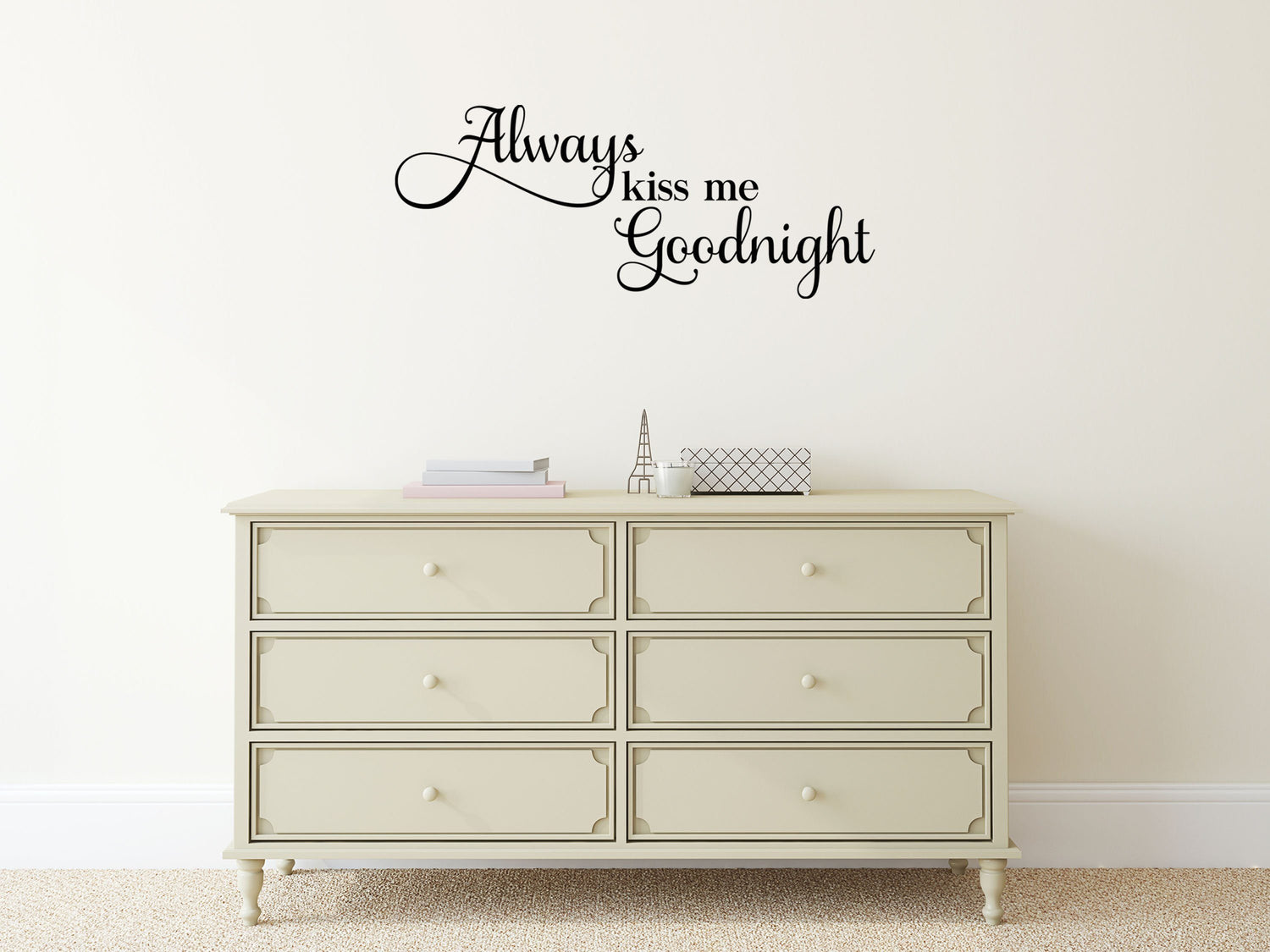 Always Kiss Me Goodnight Bedroom Quote Sticker - Inspirational Wall Decals Vinyl Wall Decal Done 