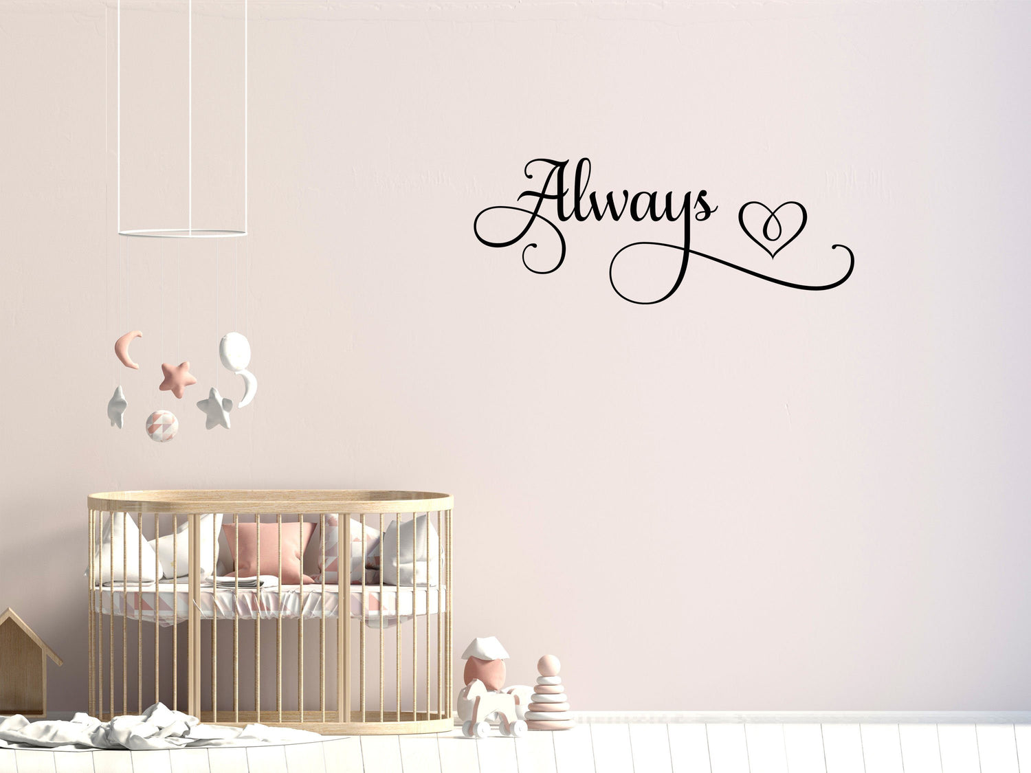 Always Sticker For The Wall Sticker - Inspirational Wall Decals Vinyl Wall Decal Done 